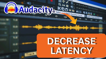 How to Decrease Latency Time in Audacity 2025?