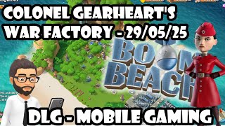 DLG Mobile Gaming - Boom Beach - Colonel Gearheart's War factory 29/05/25