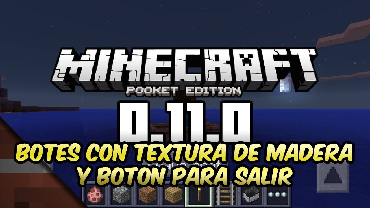 Noticias Minecraft PE 0.11.0 | Botes con botón para salir y textura de