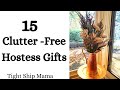 15 Clutter-Free Hostess Gifts