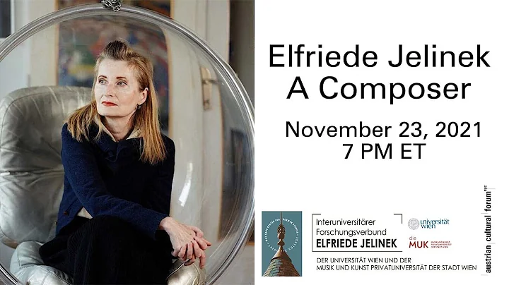 Elfriede Jelinek  A Composer