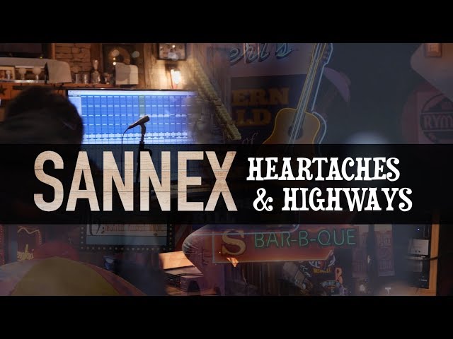 Sannex - Heartaches & Highways