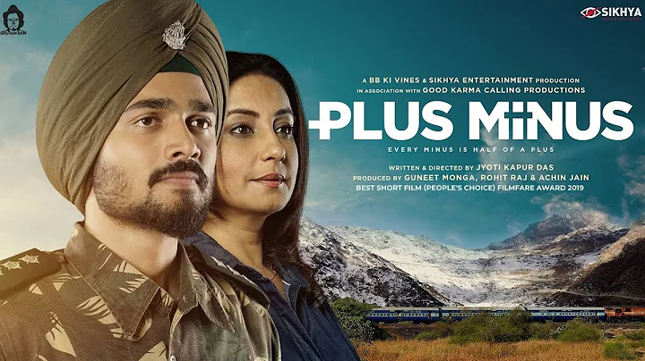 Plus Minus | Divya Dutta & Bhuvan Bam | Short Film