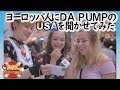 EUROPEANS REACT TO JAPAN'S "USA" SONG by Dapump