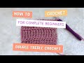 How to Crochet for Complete Beginners part 6: Double Treble Crochet