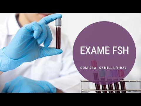 Vídeo: Quando fazer o exame de sangue fsh lh?