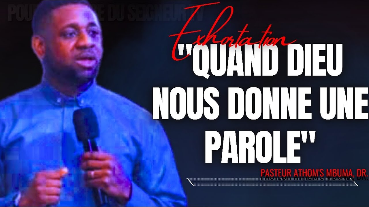 🎤QUAND DIEU NOUS DONNE UNE PAROLE |PST. ATHOM'S MBUMA |PRÉDICATION |PHILA CITÉ D'EXAUCEMENT |CMP