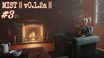 MIST v0.1.2a android gameplay walkthrough p3