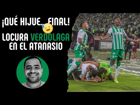 ¡Qué hijue#%&@ final! Locura en el Atlético Nacional - Tolima + Tema Gio Moreno | Juandl84
