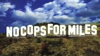 Miniatura de vídeo de "No Cops For Miles - In Sanity"