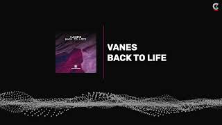 VANES - Back To Life (Official Visualizer)