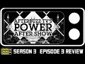 Power Season 3 Episode 3 Review w/ J.R. Ramirez | AfterBuzz TV