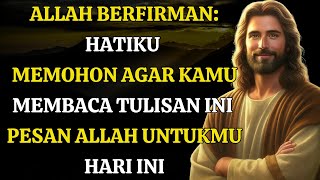 Download Lagu Allah berfirman: Hatiku memohon agar kamu membaca tulisan ini Pesan Allah untukmu hari ini MP3 Download Lagu Allah berfirman: Hatiku memohon agar kamu membaca tulisan ini Pesan Allah untukmu hari ini MP3