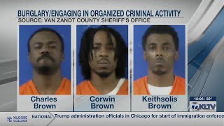 3 arrested after Van Zandt County burglary