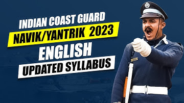 Indian Coast Guard (ICG) Navik/Yantrik English Syllabus Updated 2023 | Indian Coast Guard Study Plan