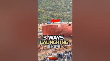 3 Common Methods Used to Launch Ships🚢🚢. #vessel #fyp