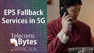 Explaining EPS Fallback Services in 5G | Telecoms Bytes - Mpirical