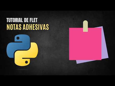 Cómo Crear un Tablero de Notas Adhesivas con GridView en Flet