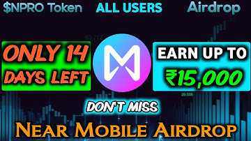 Earn $10-$100 Free NPRO! Near Mobile Loot Airdrop 🚀 | New Near Wallet Drop 