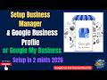 How to Set Up a Business Manager | Google Business Profile or Google My Business (GMB)