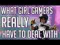 What girl gamers really have to deal with  omg a girl series 1