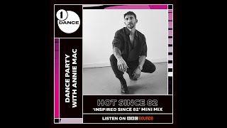Hot Since 82 - 'Inspired Since 82' Mini Mix
