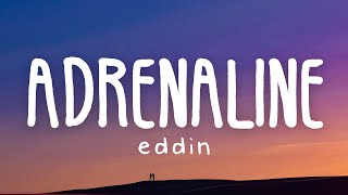 Eddin - Adrenalina (Lyric Video)