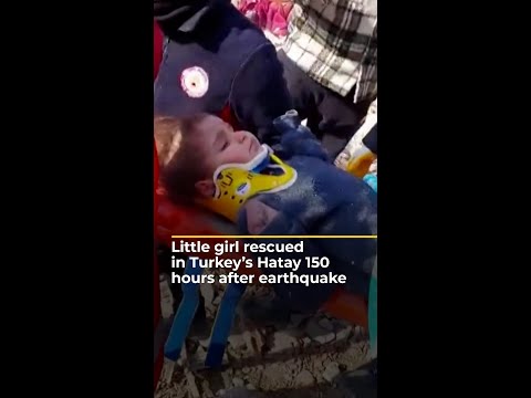 Little girl rescued after 150 hours under rubble in Turkey | AJ #shorts