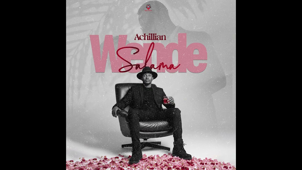 Achillian- Wende Salama -(Official Music Audio)