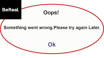 Fix BeReal App Oops Something Went Wrong Error | Fix BeReal went wrong error | PSA 24