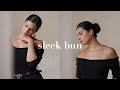 Easy Slicked Back Bun | Chic, Sleek Hairstyle