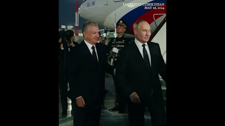Russia's Putin arrives in Uzbekistan for a two-day visit - DayDayNews