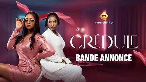Série - Credule - Saison 1  -  Bande annonce - VOSTFR