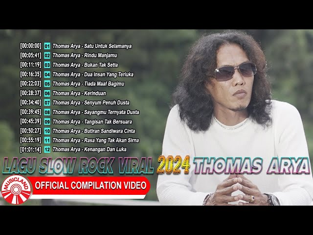 Lagu Slow Rock Viral 2024 ~ Thomas Arya [Official Compilation Video HD] class=