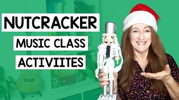 Quick and Easy Music Class Holiday Activities| Nutcracker Scarf & Rhythm Activity | Movement Game