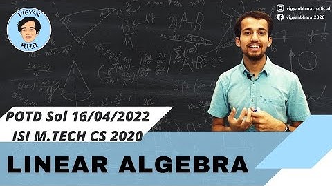 ISI Kolkata M.Tech CS 2020 paper solution question number 21 MMA POTD 16-04-2022 | Vigyan Bharat