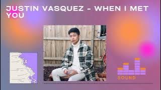 Justin Vasquez - When I met you (Ringtone)