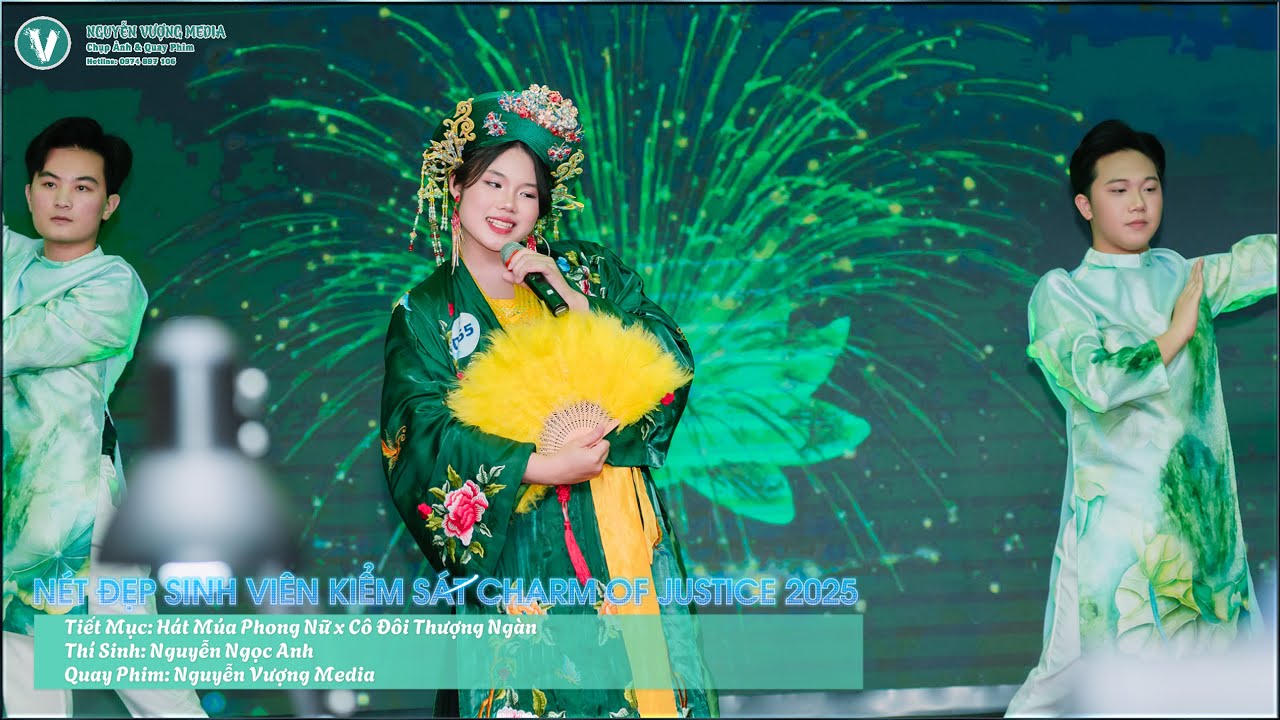 TIẾT MỤC Hát Múa Phong Nữ x Cô Đôi Thượng Ngàn - Nguyễn Ngọc Anh Charm Of Justice 2025 Bán Kết [4K]