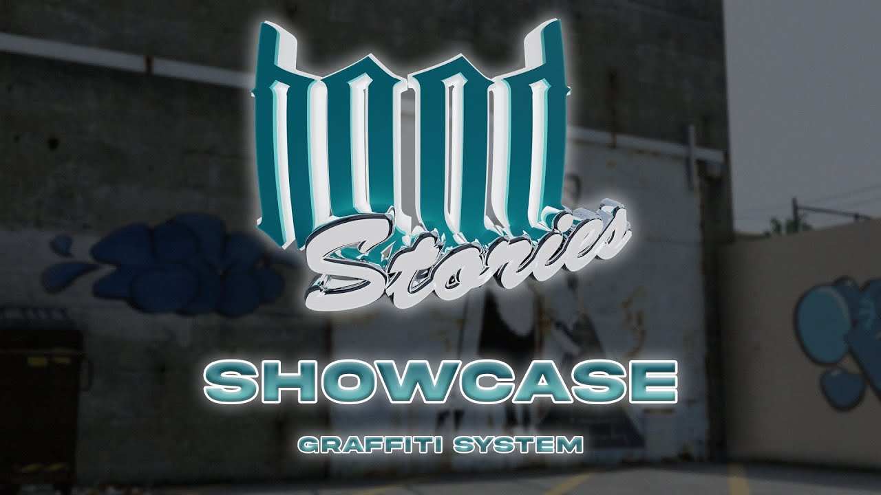 Hood Stories showcase #1 / Graffiti System