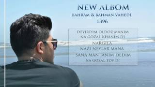 Behram Vahedi - Deyirdim Ulduz Menim 2017 New Albom ( Toy Mahnisi ) Resimi