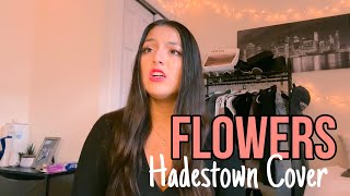 FLOWERS (COVER) Hadestown - Maddi Bowman