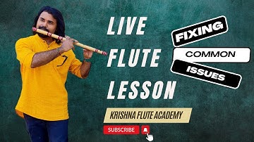 Live Flute Lesson: Fixing common Issues - Hissing Sound, Ma to Pa Transition, & Flute Holding Tips