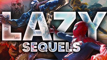 "Lazy" Sequels