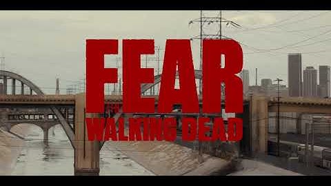 FTWD | 1.01 - ‘Pilot’ Intro (