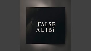 False Alibi