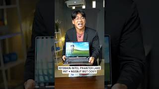 Laptop Intel Phanter Lake Pertama di Indonesia!