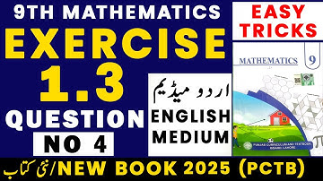 Class 9th Math New book Exercise 1.3 Question 4-Exercise 1.3 Q4-9th Class Math E.X 1.3 Q4 - PCTB