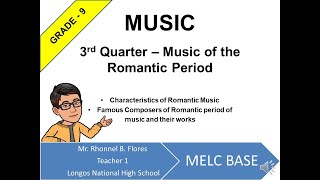 MAPEH Grade 9 Music Lesson : Music of the Romantic Period