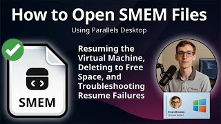 How to Open SMEM Files (Parallels Desktop)