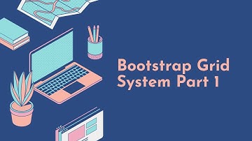 Bootstrap Grid System Part 1